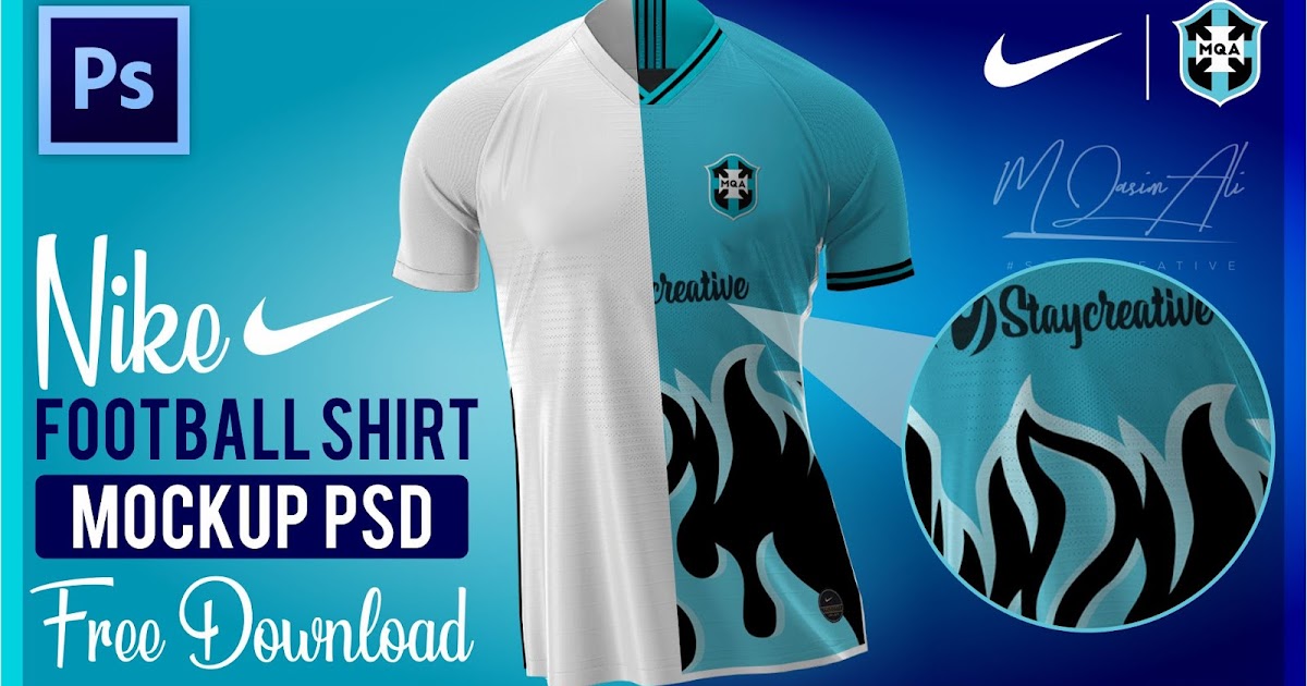 Image Use these fully editable and . Nike Football Shirt Mockup Psd File Free Download By M Qasim Ali M Qasim Ali Sports Templates For Photoshop